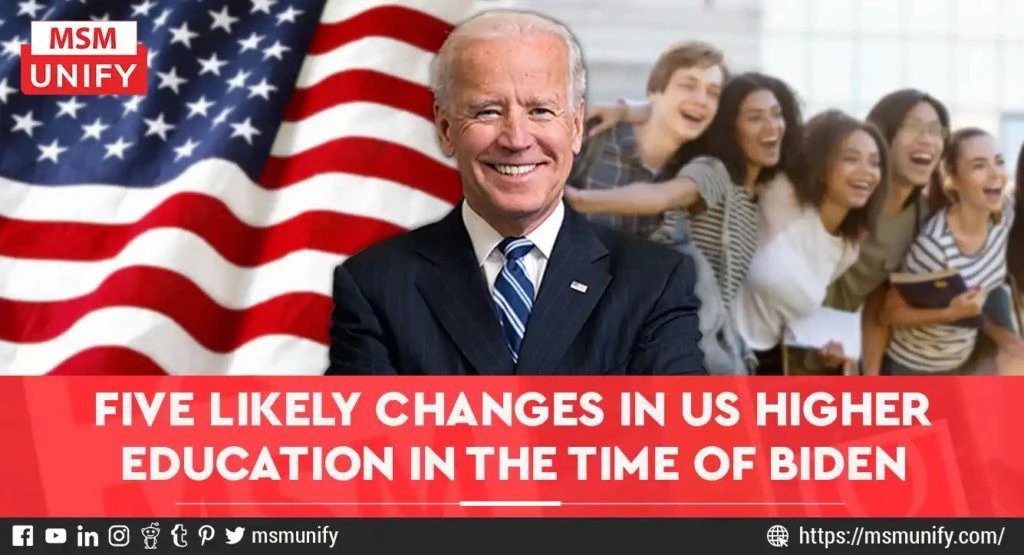 5 Likely Changes in US Higher Education in the Time of Biden