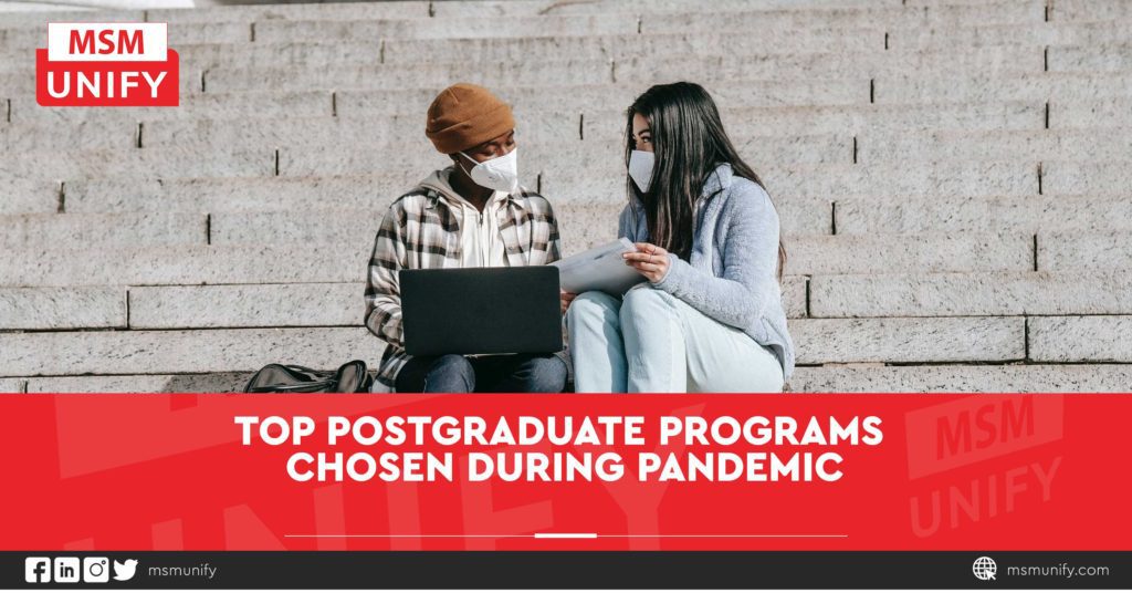 Top Postgraduate Programs Chosen During Pandemic