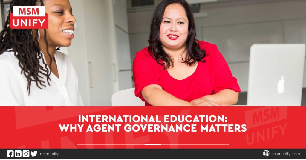 International Education: Why Agent Governance Matters