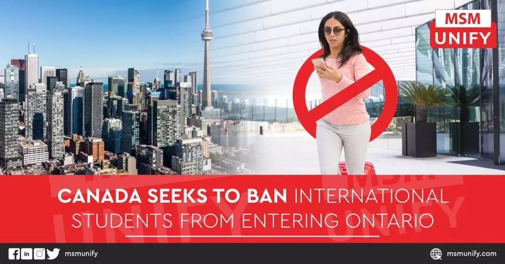 Canada Seeks to Ban International Students from Entering Ontario