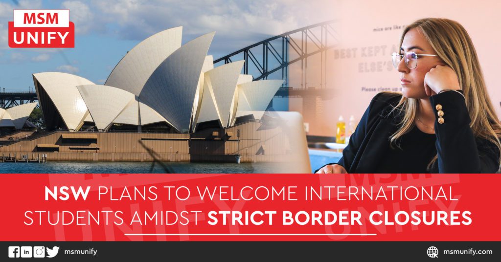 NSW Plans to Welcome International Students Amidst Strict Border Closures