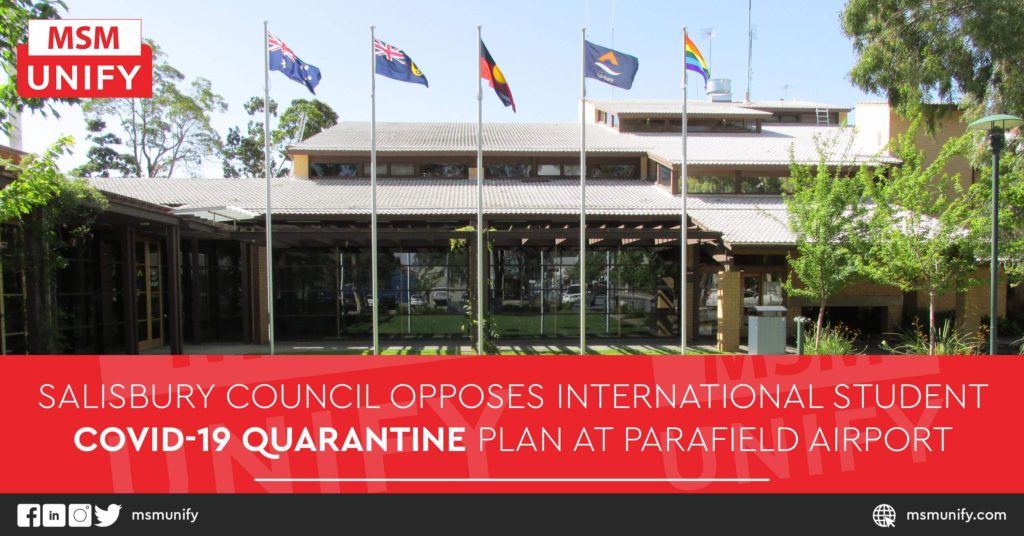Salisbury Council Opposes International Student COVID-19 Quarantine Plan at Parafield Airport