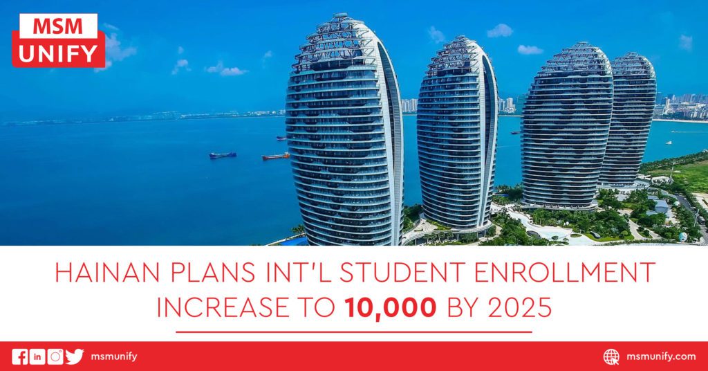 Hainan Plans Int’l Student Enrollment Increase to 10,000 by 2025