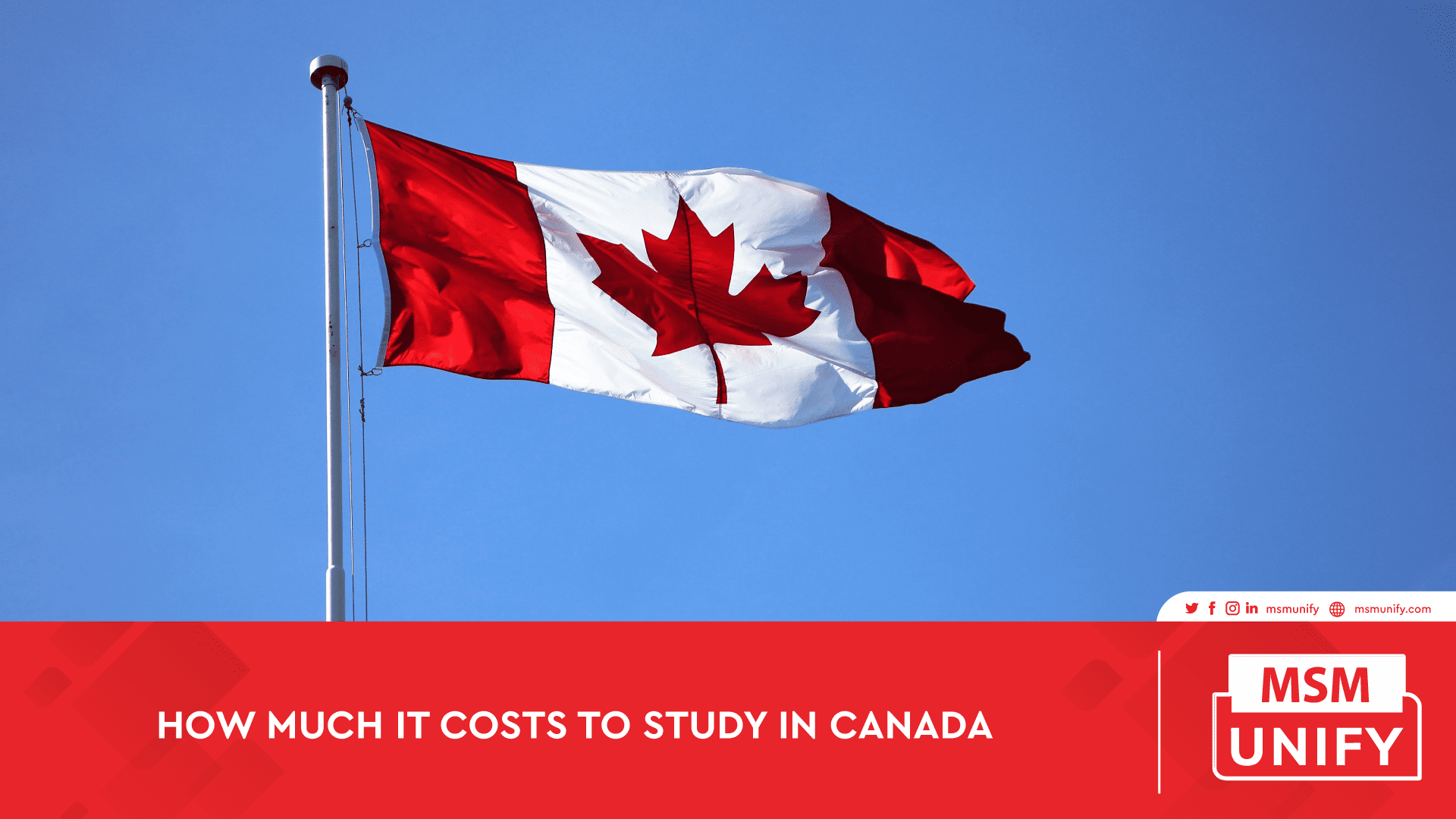 MSM Unify Why Study in Canada  Cost of Education