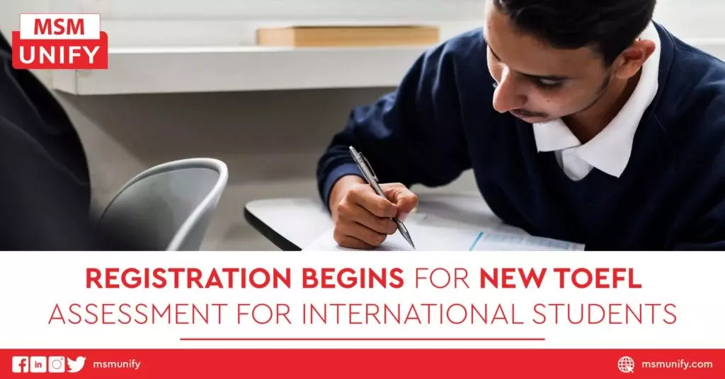 Registration Begins For New TOEFL Assessment For International Students
