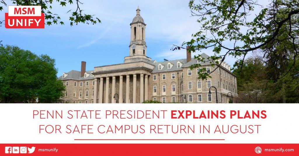 Penn State President Explains Plans for Safe Campus Return