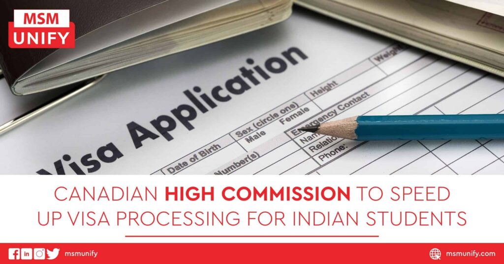 Canadian High Commission To Speed Up Visa Processing for Indian Students
