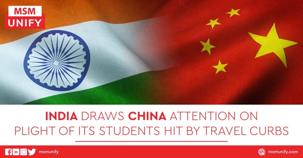 India Draws China Attention on Plight of Its Students Hit by Travel Curbs