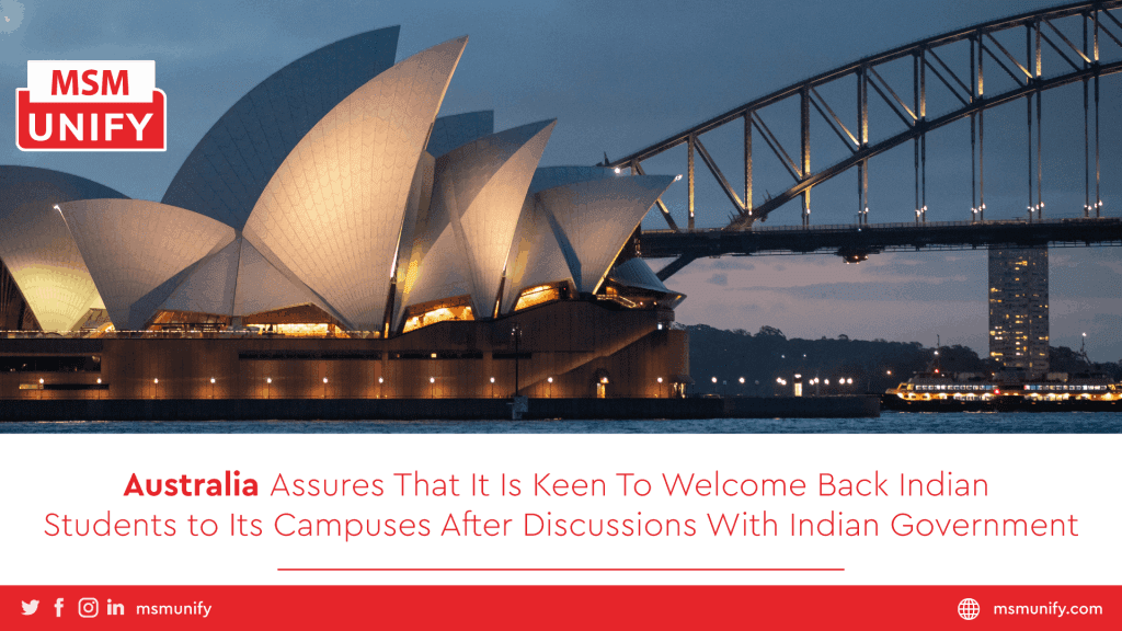 Australia Assures That It Is Keen To Welcome Back Indian Students to Its Campuses After Discussions With Indian Government