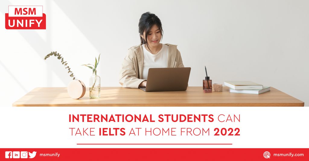 International Students Can Take IELTS at Home From 2022