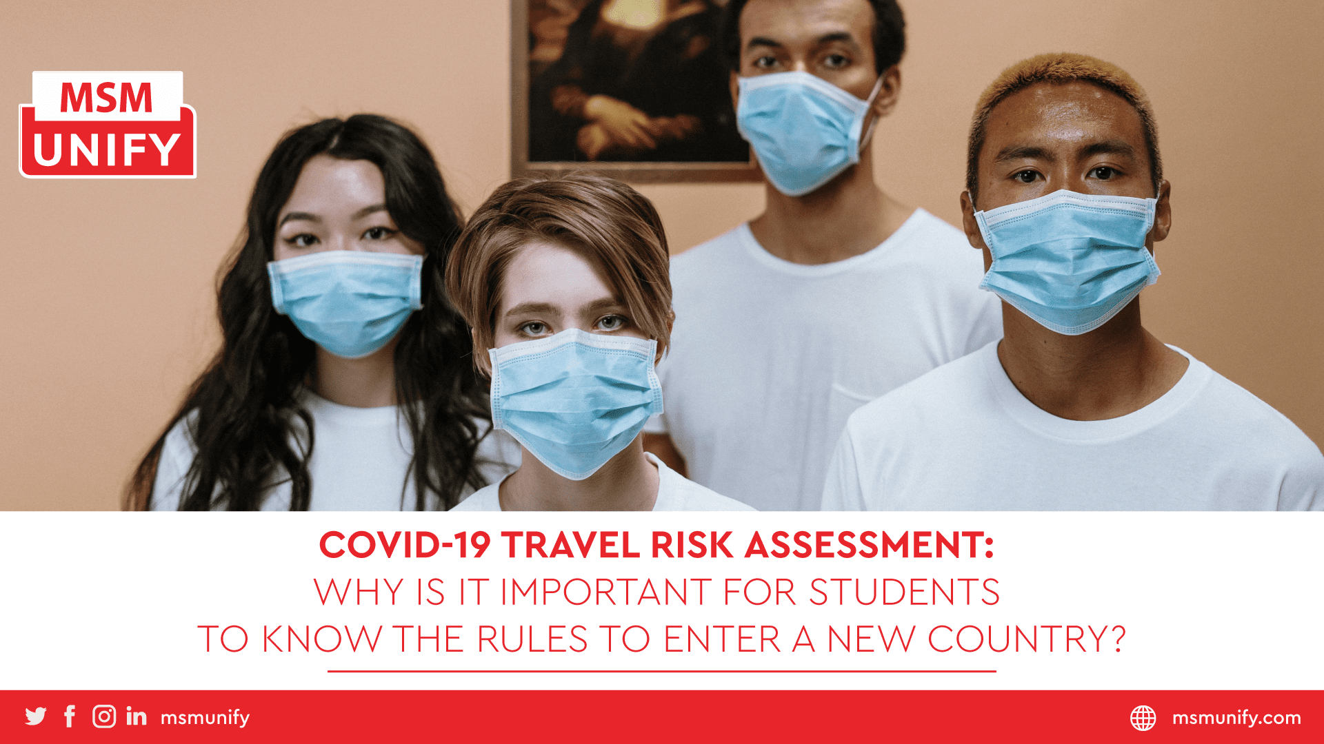 101921 MSM Unify COVID19 Travel Risk Assessment Why Its Important Now for Students REV01