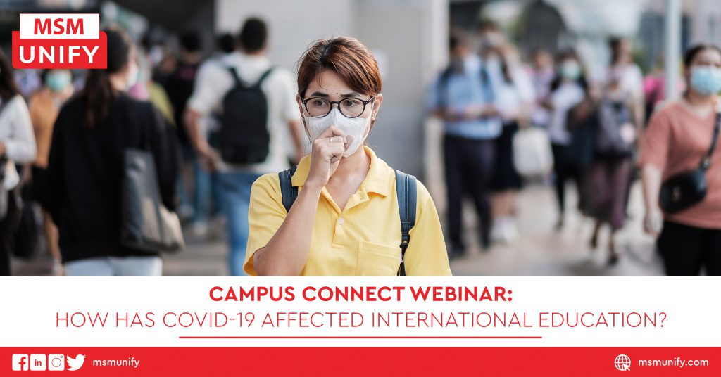 Campus Connect Webinar: How Has COVID-19 Affected International Education?
