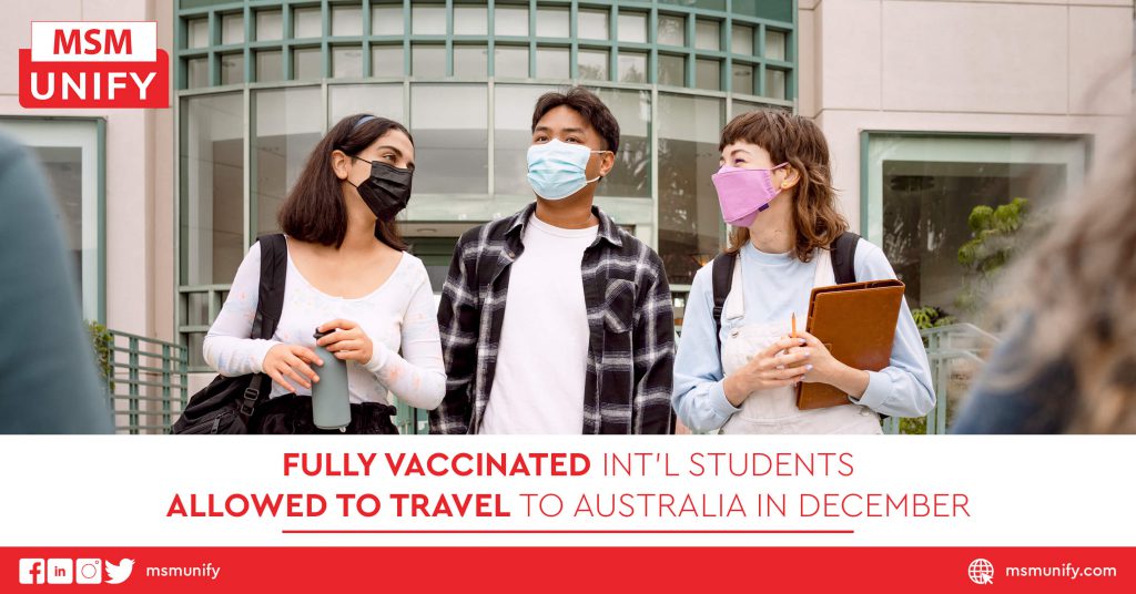 Fully Vaccinated Int’l Students Allowed To Travel to Australia in December