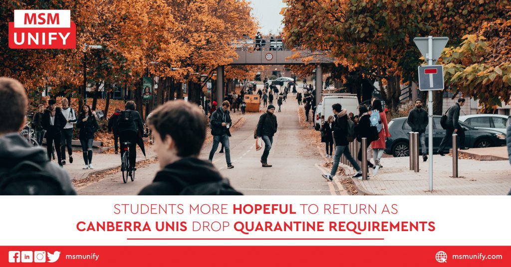 Students More Hopeful To Return as Canberra Unis Drop Quarantine Requirements