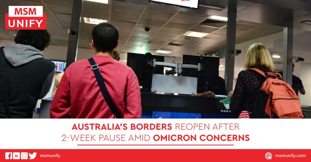 Australia’s Borders Reopen After 2-Week Pause Amid Omicron Concerns