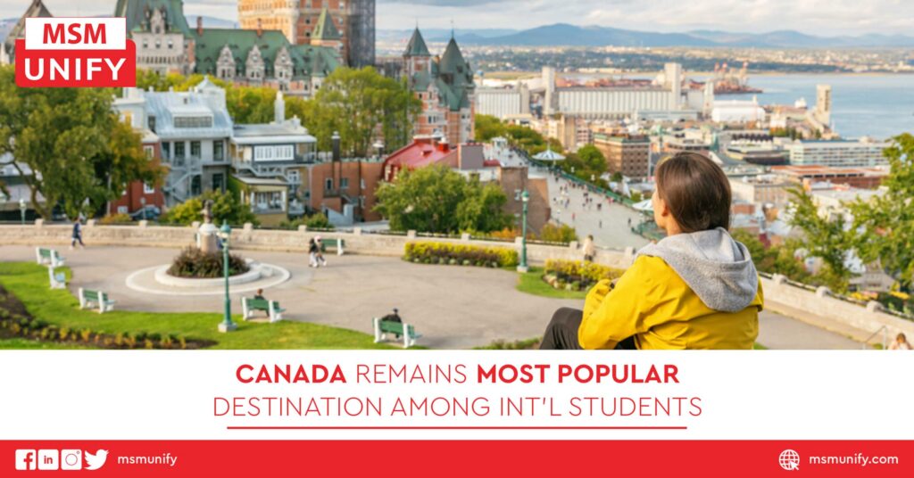 Canada Remains Most Popular Destination Among Int’l Students
