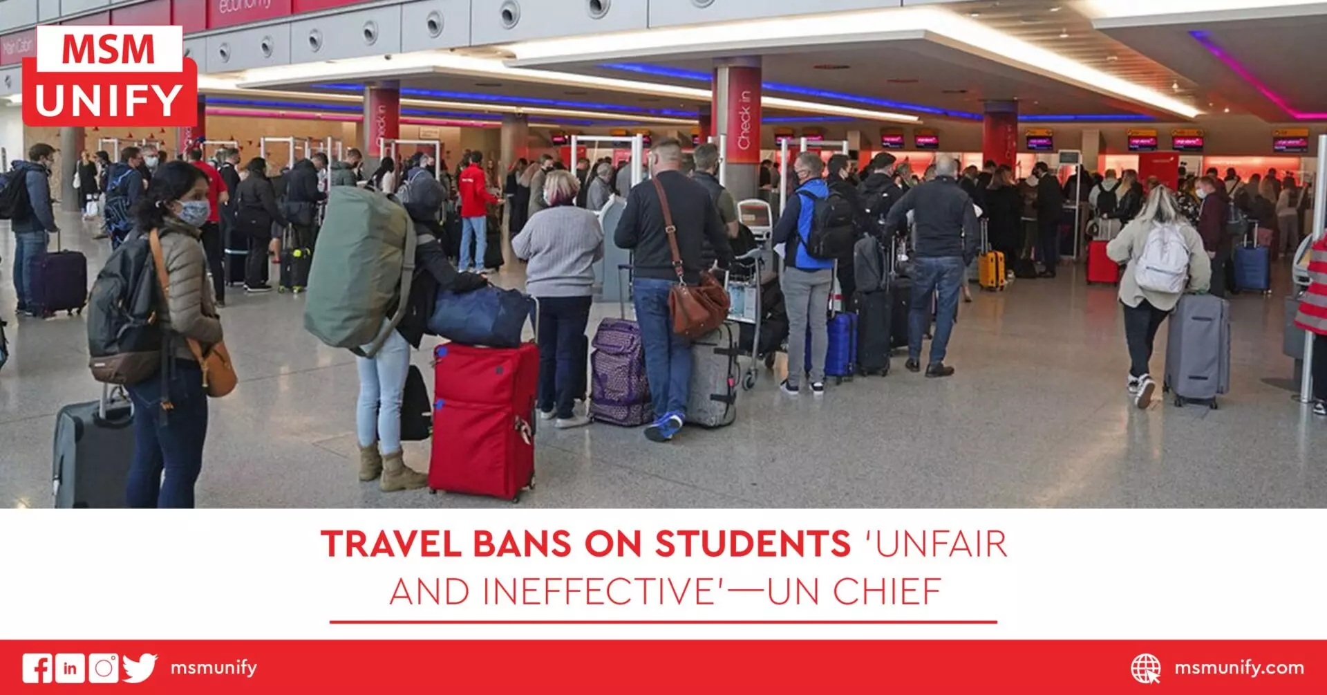 Travel Bans on Students Unfair and IneffectiveUN Chief scaled 1