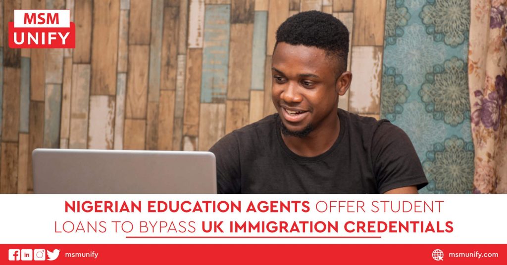 Nigerian Education Agents Offer Student Loans To Bypass UK Immigration Credentials