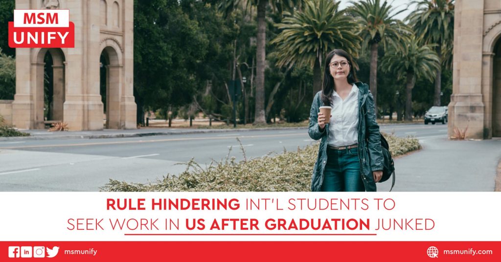 Rule Hindering Int’l Students To Seek Work in US After Graduation Junked
