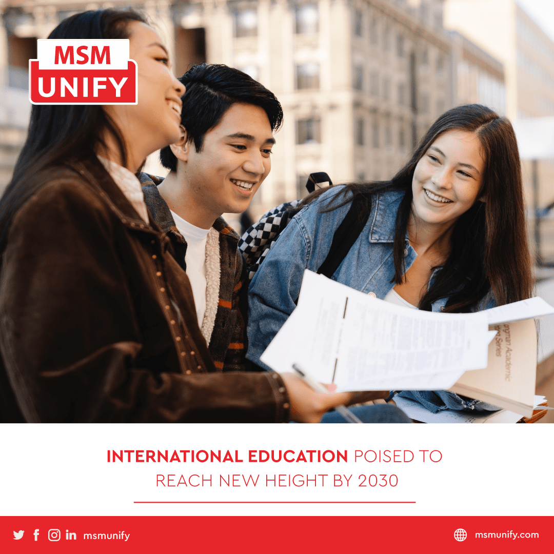 021522 FB MSM Unify International Education Poised to Reach new Heights by 2030