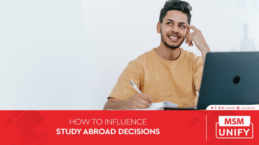 How To Influence Study Abroad Decisions