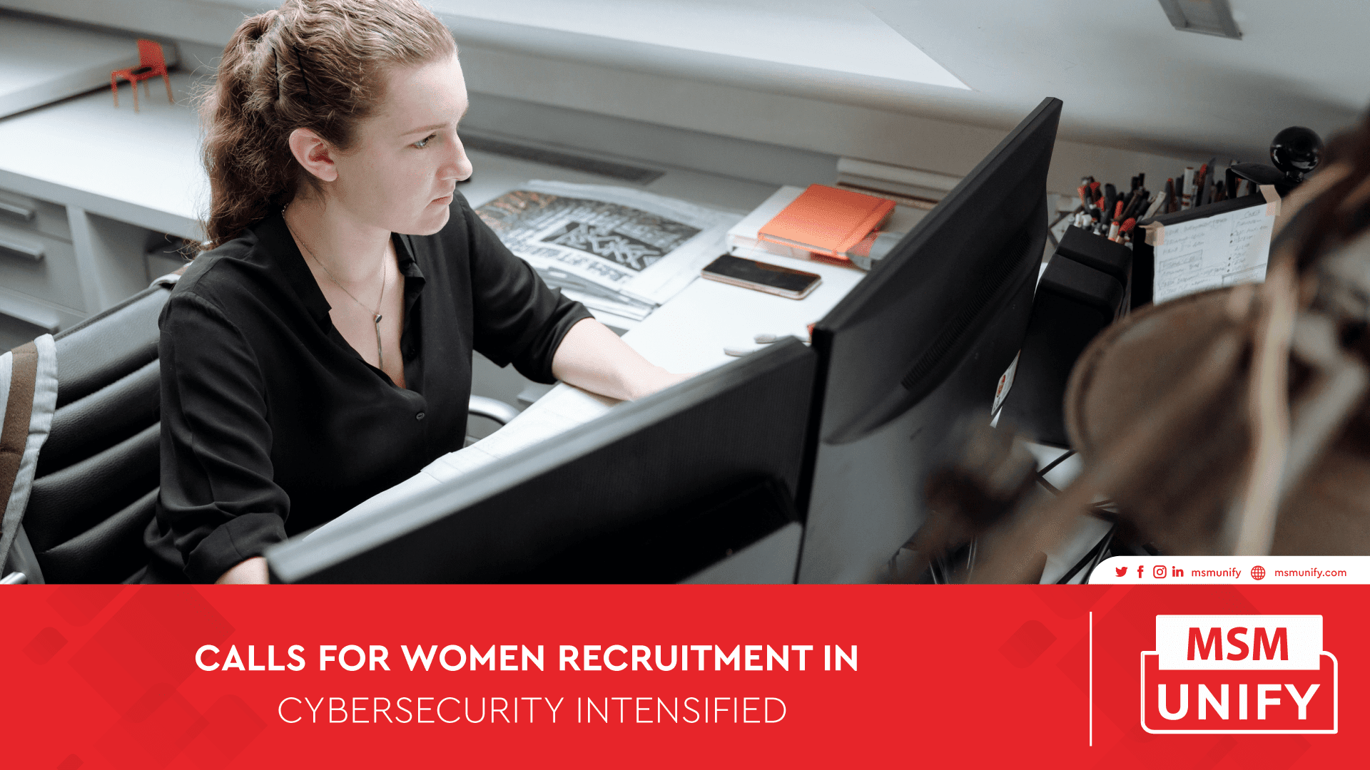 MSM Unify CALLS FOR WOMEN RECRUITMENT IN CYBERSECURITY INTENSIFIED