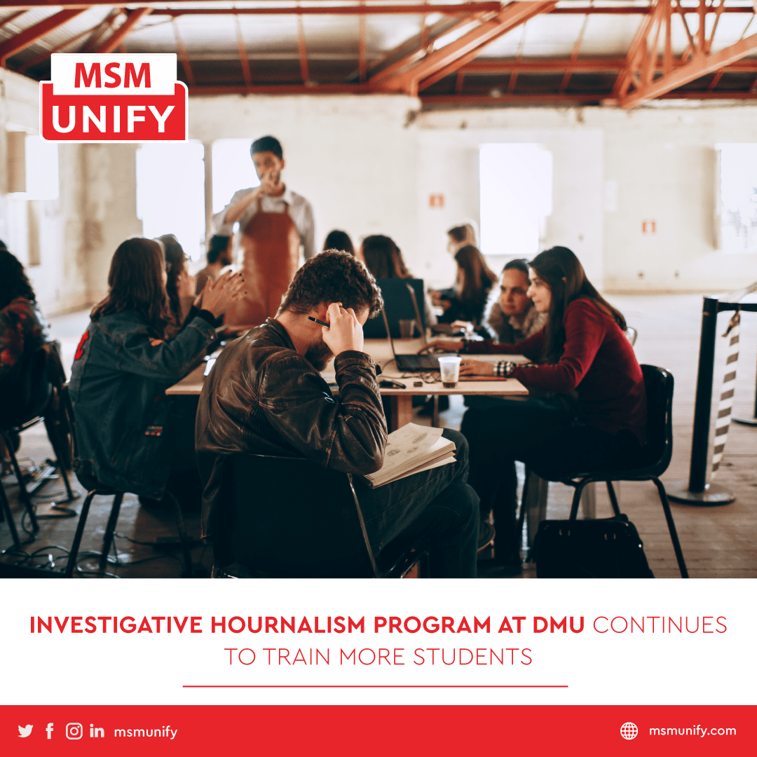 MSM Unify Investigative Journalism Program at DMU Continues to Train More Students min