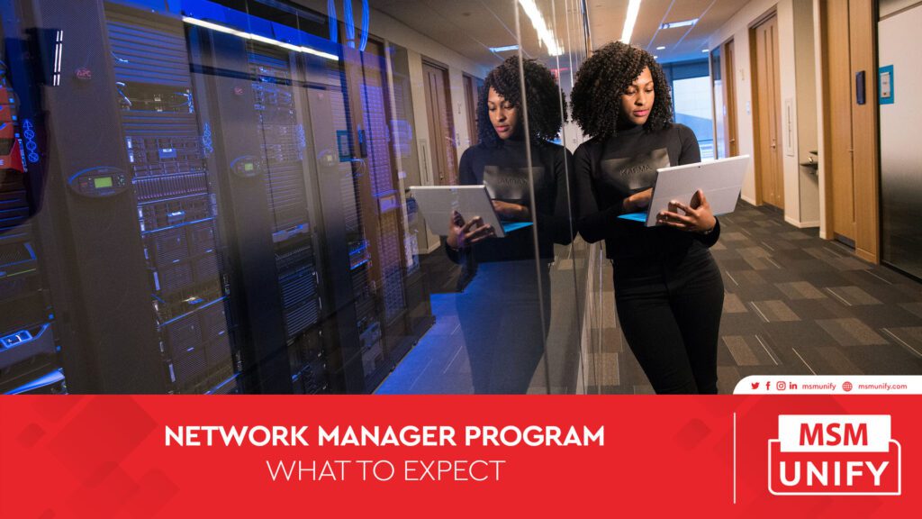 MSM-Unify_Network Manager Program What To Expect