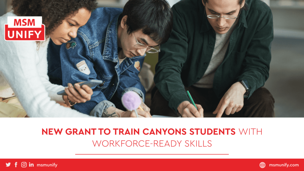 New Grant to Train Canyons Students With Workforce-Ready Skills