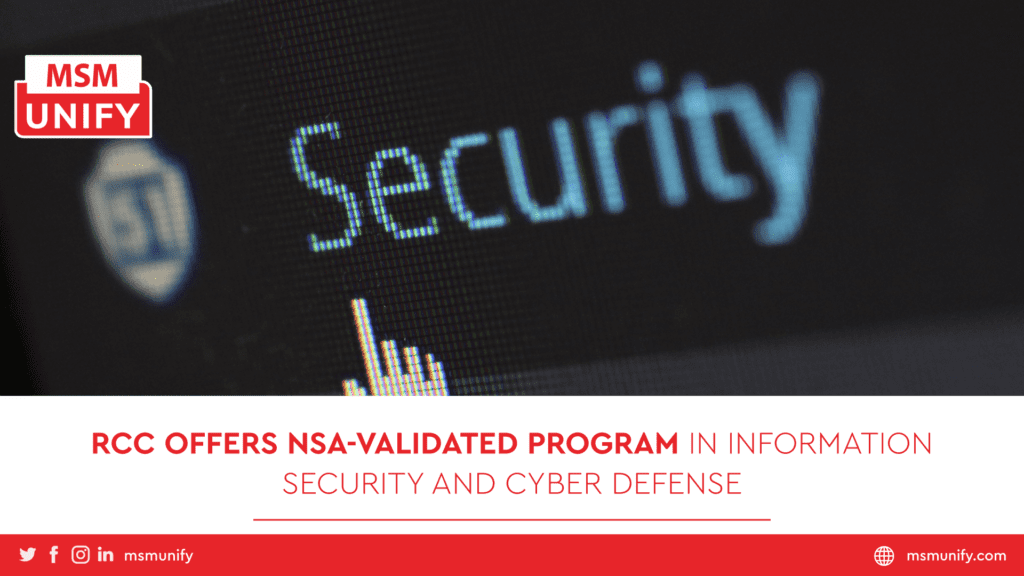 RCC Offers NSA-Validated Program in Information Security And Cyber Defense
