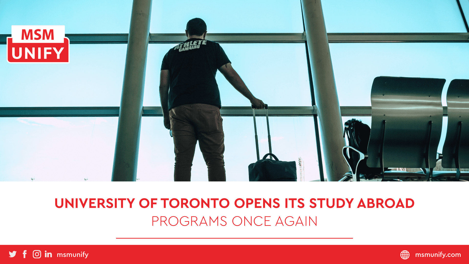 MSM Unify University of Toronto Opens its Study Abroad Programs Once Again
