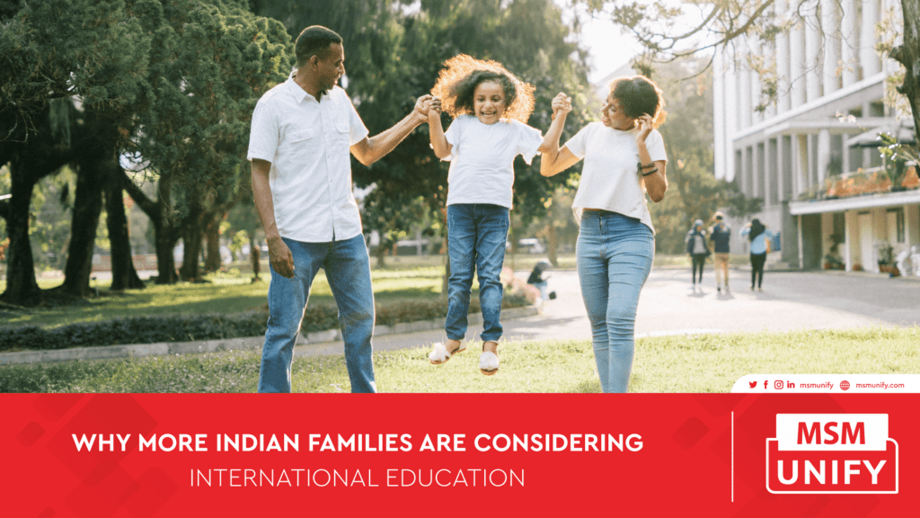 Why More Indian Families are Considering International Education