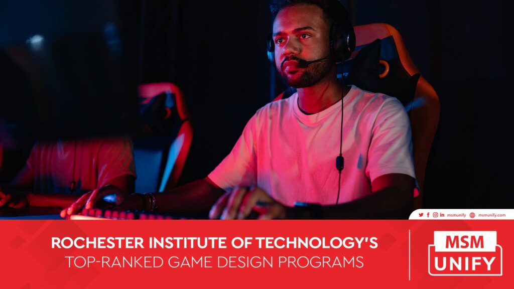ROCHESTER INSTITUTE OF TECHNOLOGY GAME DESIGN PROGRAMS