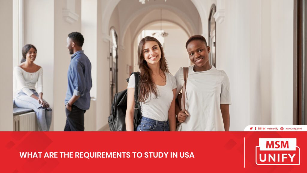 What are the requirements to study in USA ?
