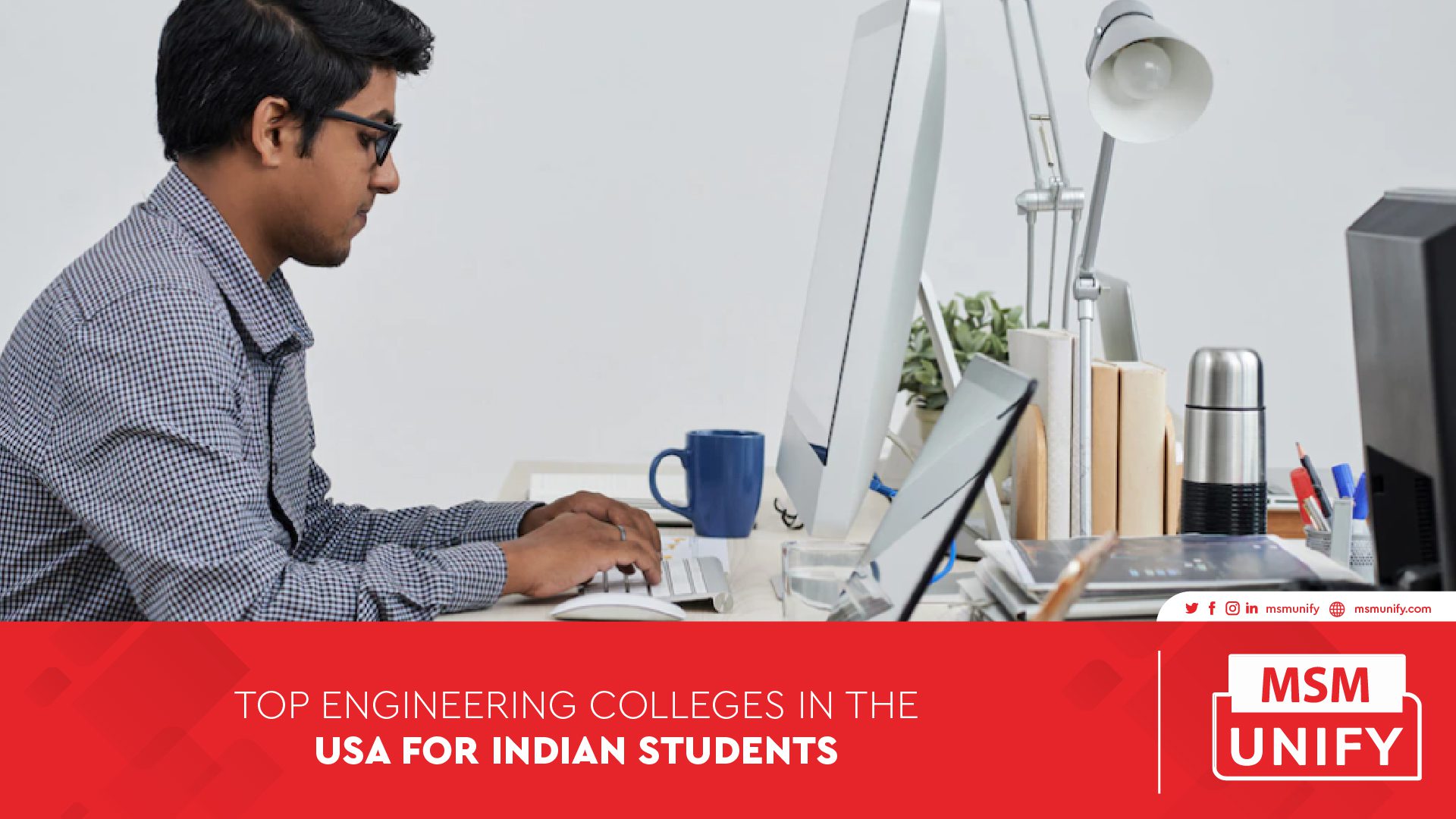 Top Engineering Colleges in the USA for Indian Students MSM Unify