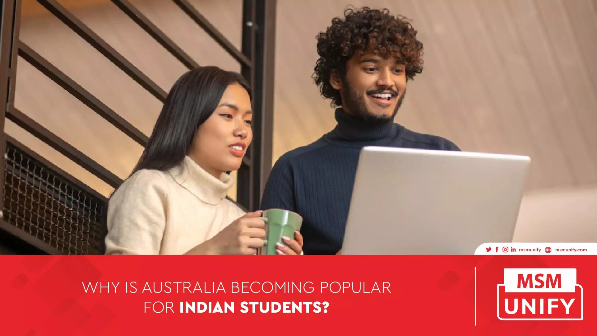 011323 MSM Unify Why is Australia Becoming Popular for Indian Students 01