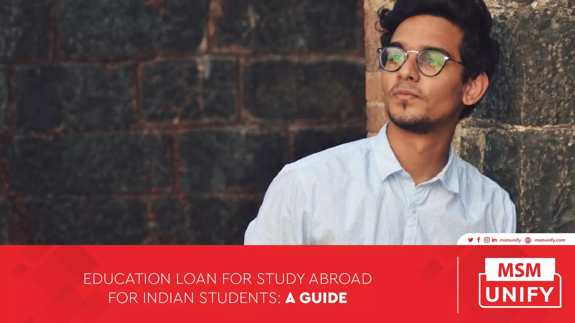 011623 MSM Unify Education Loan for Study Abroad for Indian Students A Guide 01