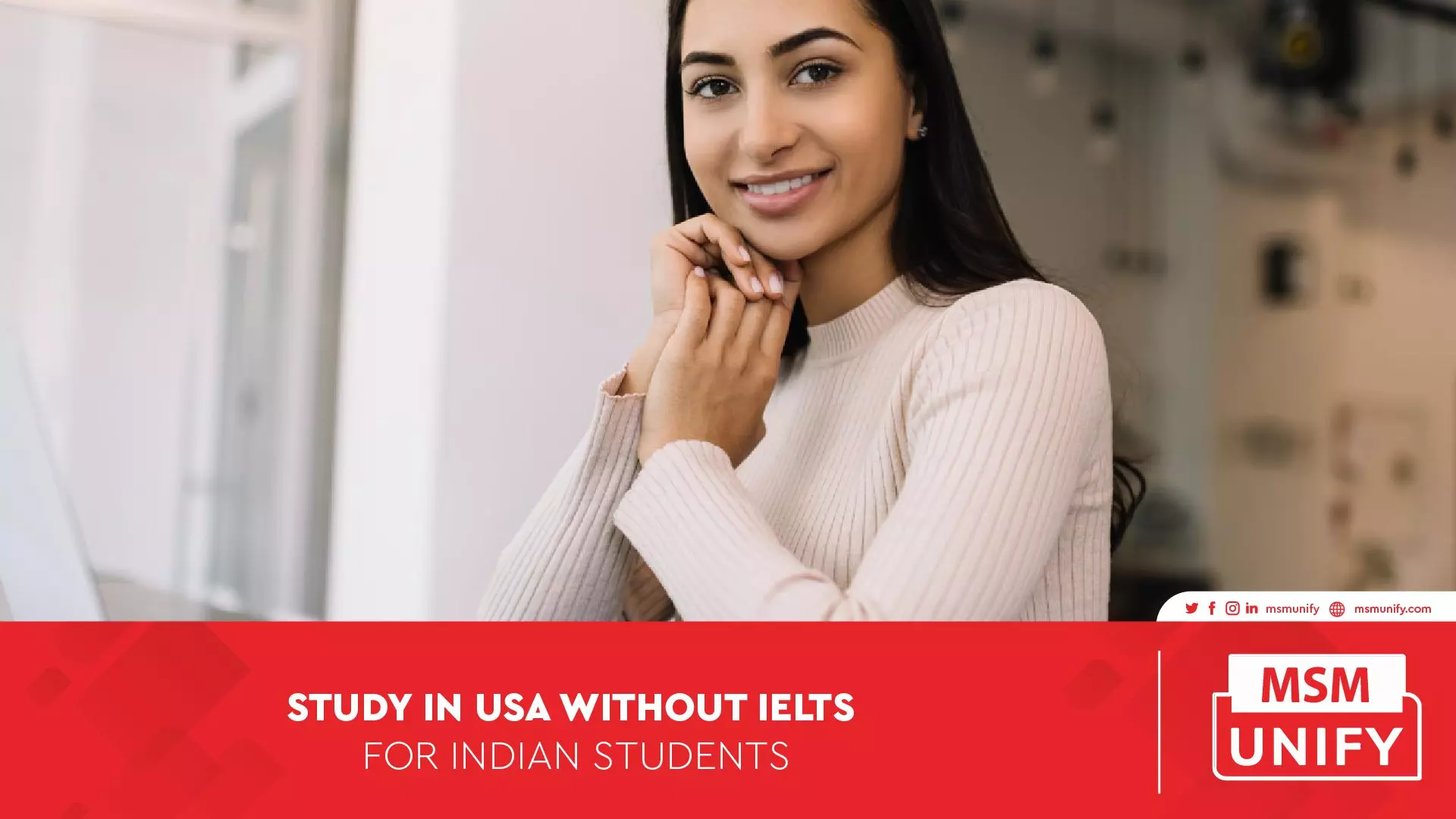 011623 MSM Unify Study in USA Without IELTS for Indian students 01