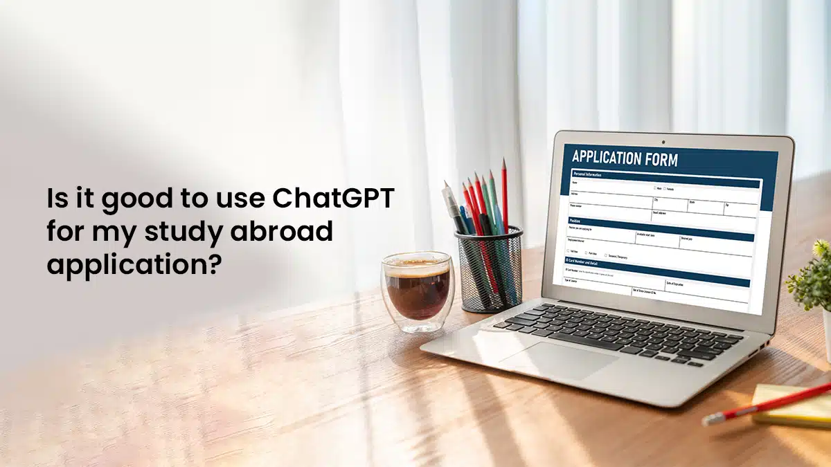 Use ChatGPT for study abroad application