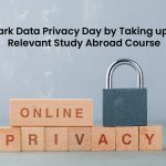 Data Privacy Day by Taking up a Relevant Study Abroad Course