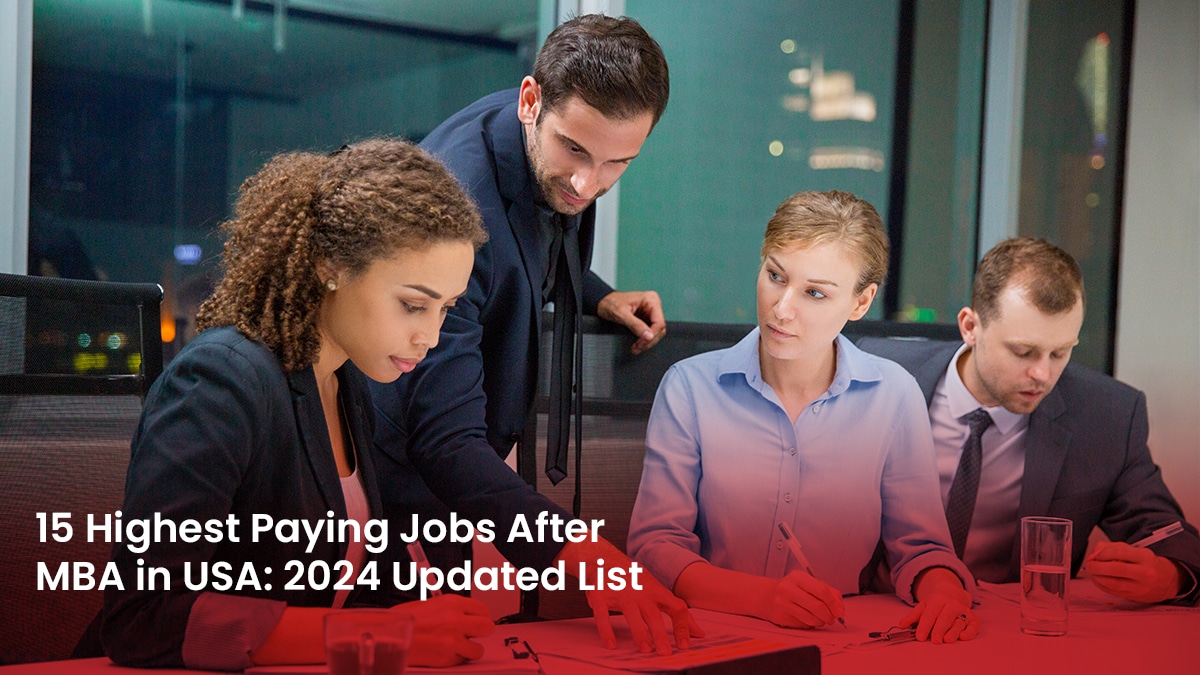 15 Highest Paying Jobs After MBA in USA 2024