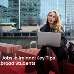 How to Find part time Jobs in Ireland for international students