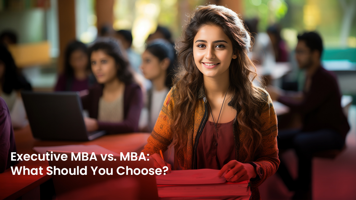 Executive MBA vs. MBA What Should You Choose